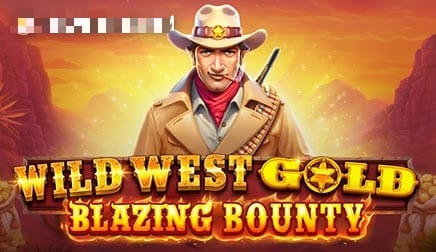 Wild West Gold Blazing Bounty